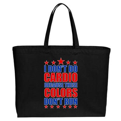 I Don't Do Cardio Because These Colors Don't Run Cotton Canvas Jumbo Tote