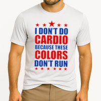 I Don't Do Cardio Because These Colors Don't Run Performance Shirt