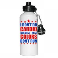 I Don't Do Cardio Because These Colors Don't Run Aluminum Water Bottle