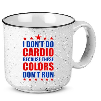 I Don't Do Cardio Because These Colors Don't Run 15oz Campfire Ceramic Mug