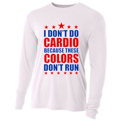 I Don't Do Cardio Because These Colors Don't Run Cooling Performance Long Sleeve Crew