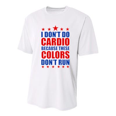 I Don't Do Cardio Because These Colors Don't Run Youth Performance Sprint T-Shirt