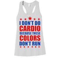 I Don't Do Cardio Because These Colors Don't Run Women's Racerback Tank