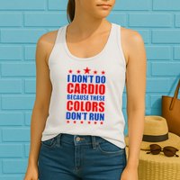 I Don't Do Cardio Because These Colors Don't Run Womens Tank Top