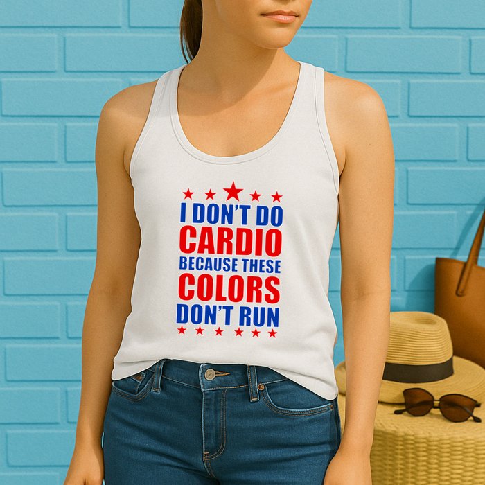 I Don't Do Cardio Because These Colors Don't Run Womens Tank Top
