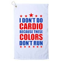I Don't Do Cardio Because These Colors Don't Run Golf Towel