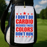 I Don't Do Cardio Because These Colors Don't Run Golf Towel