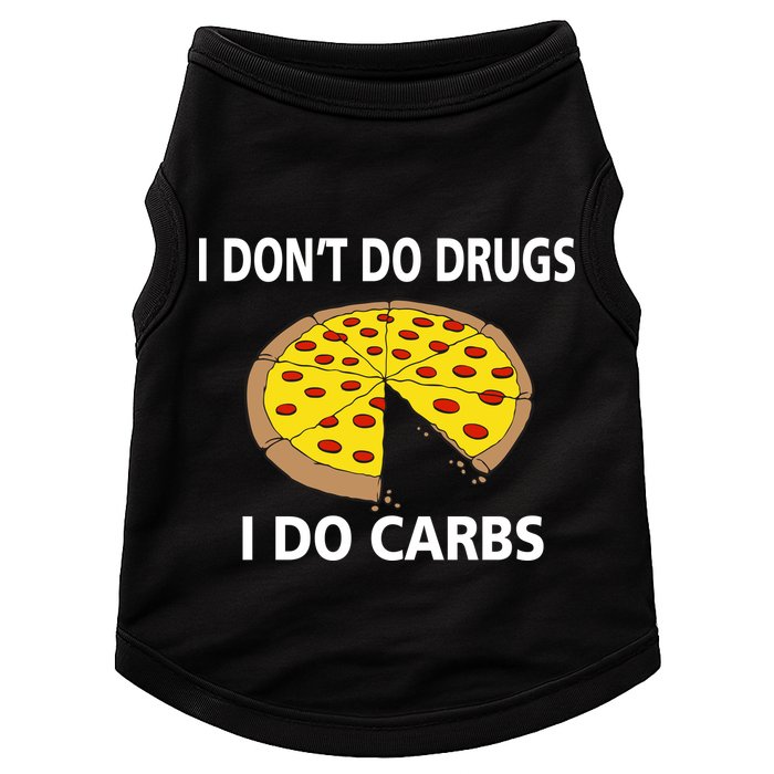 I Don't Do Drugs I Do Carbs Doggie Tank
