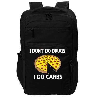 I Don't Do Drugs I Do Carbs Impact Tech Backpack