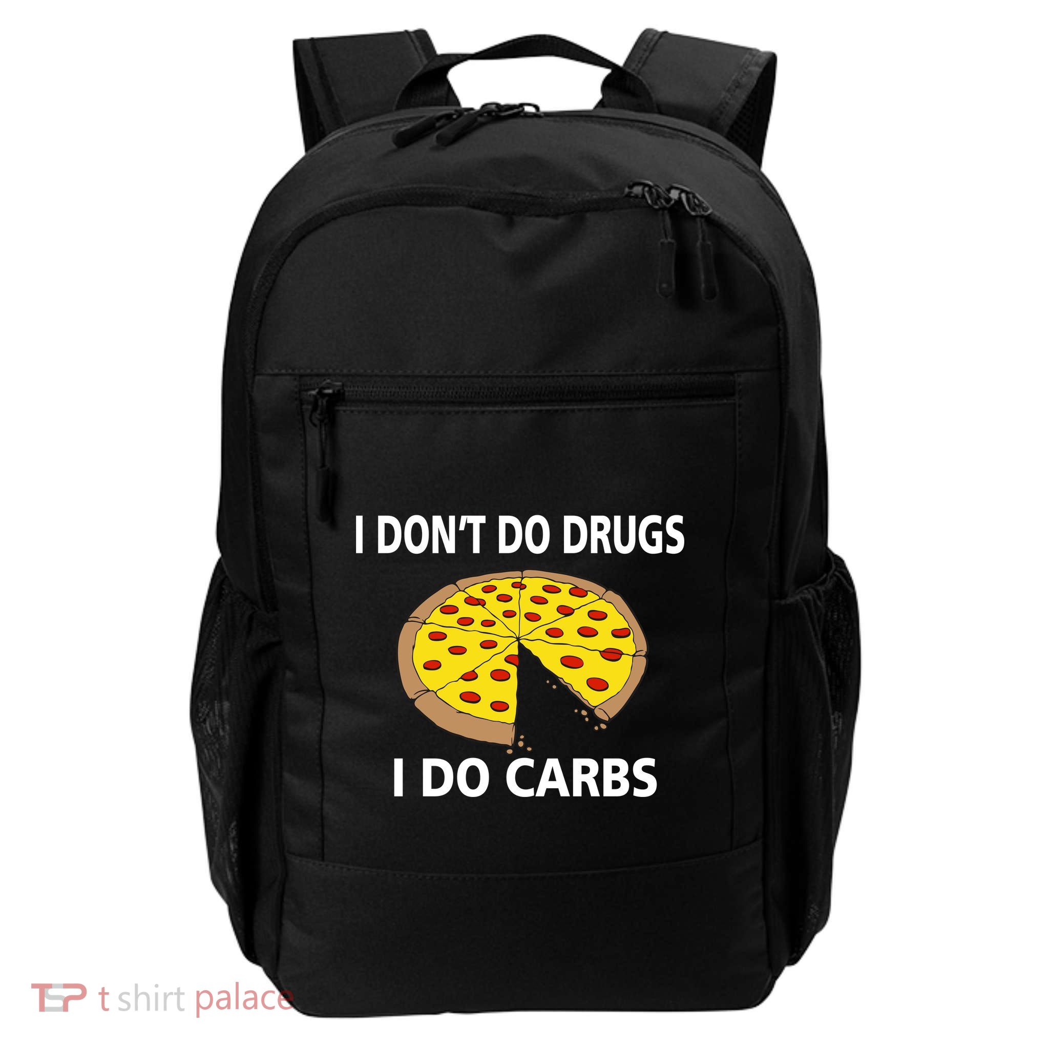 I Don't Do Drugs I Do Carbs Daily Commute Backpack
