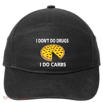 I Don't Do Drugs I Do Carbs 7-Panel Snapback Hat
