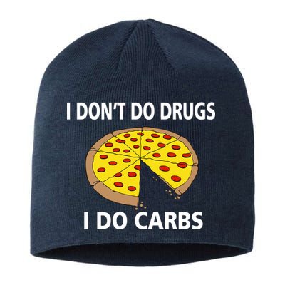 I Don't Do Drugs I Do Carbs Sustainable Beanie