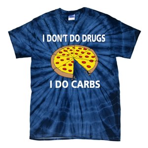 I Don't Do Drugs I Do Carbs Tie-Dye T-Shirt