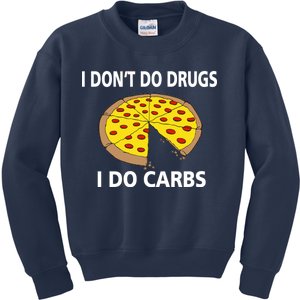 I Don't Do Drugs I Do Carbs Kids Sweatshirt