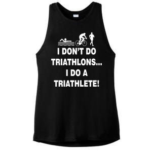 I Don't Do Tri-Athelons A Tri-Athlete Ladies PosiCharge Tri-Blend Wicking Tank