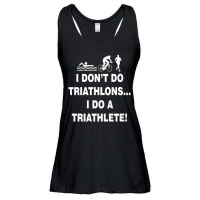 I Don't Do Tri-Athelons A Tri-Athlete Ladies Essential Flowy Tank