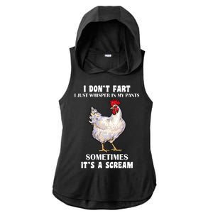 I Don't Fart I whisper In My Pants It's A Scream Ladies PosiCharge Tri-Blend Wicking Draft Hoodie Tank