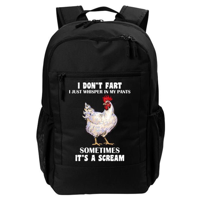 I Don't Fart I whisper In My Pants It's A Scream Backpack