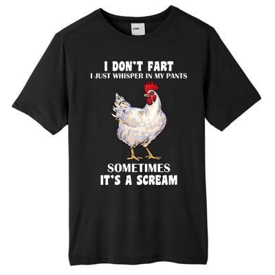 I Don't Fart I whisper In My Pants It's A Scream Tall Fusion ChromaSoft Performance T-Shirt