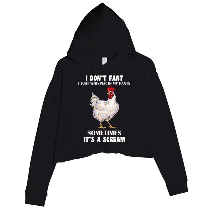 I Don't Fart I whisper In My Pants It's A Scream Crop Fleece Hoodie
