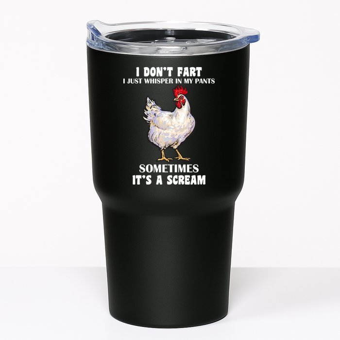 I Don't Fart I whisper In My Pants It's A Scream Tumbler