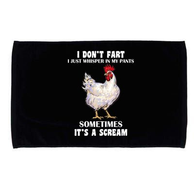 I Don't Fart I whisper In My Pants It's A Scream Microfiber Hand Towel