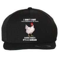 I Don't Fart I whisper In My Pants It's A Scream Wool Snapback Cap