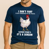 I Don't Fart I whisper In My Pants It's A Scream Performance Shirt