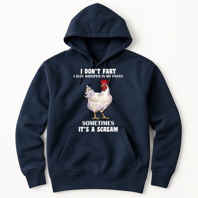 I Don't Fart I whisper In My Pants It's A Scream Hoodie