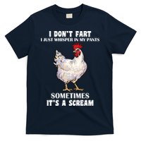 I Don't Fart I whisper In My Pants It's A Scream T-Shirt