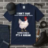 I Don't Fart I whisper In My Pants It's A Scream Tall T-Shirt