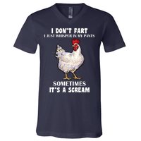 I Don't Fart I whisper In My Pants It's A Scream V-Neck T-Shirt