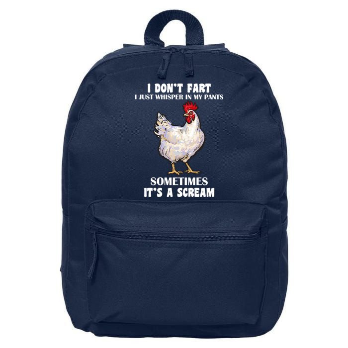 I Don't Fart I whisper In My Pants It's A Scream 16 in Basic Backpack