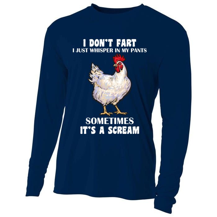 I Don't Fart I whisper In My Pants It's A Scream Cooling Performance Long Sleeve Crew