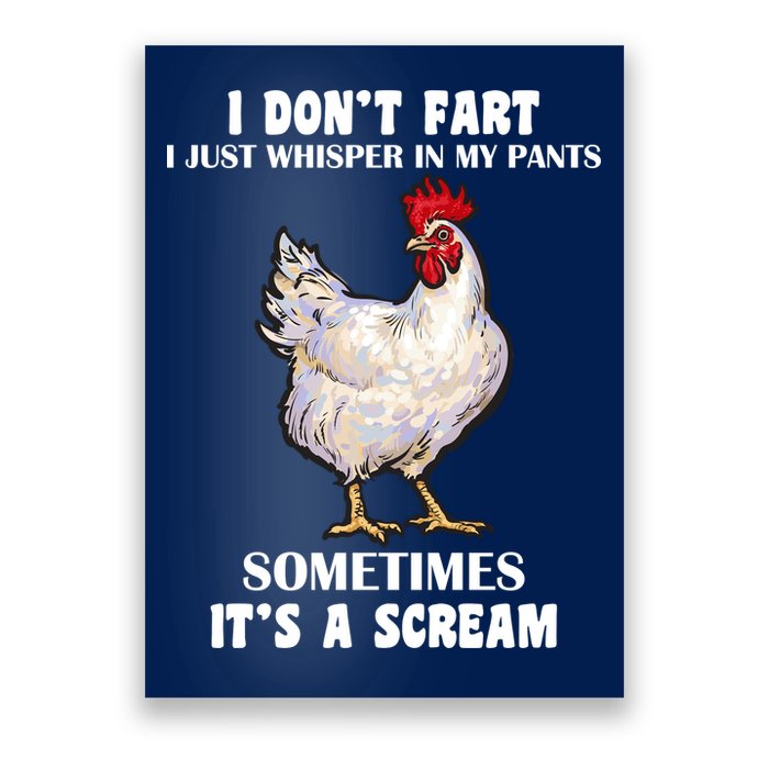 I Don't Fart I whisper In My Pants It's A Scream Poster