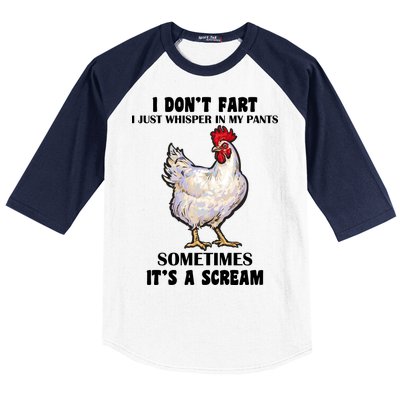 I Don't Fart I whisper In My Pants It's A Scream Baseball Sleeve Shirt