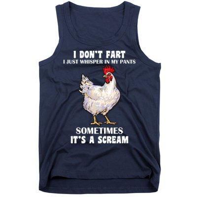 I Don't Fart I whisper In My Pants It's A Scream Tank Top