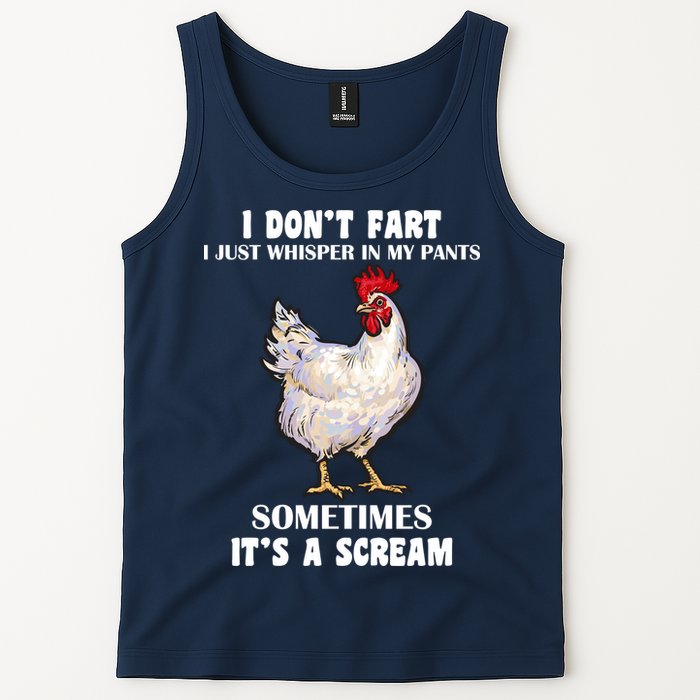 I Don't Fart I whisper In My Pants It's A Scream Tank Top