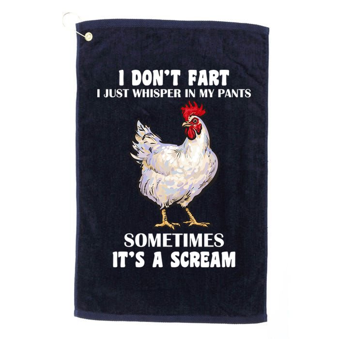 I Don't Fart I whisper In My Pants It's A Scream Golf Towel