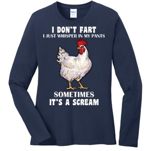 I Don't Fart I whisper In My Pants It's A Scream Ladies Long Sleeve Shirt