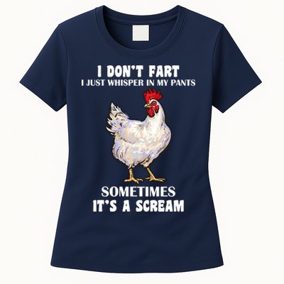 I Don't Fart I whisper In My Pants It's A Scream Womens T-Shirt