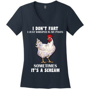 I Don't Fart I whisper In My Pants It's A Scream Women's V-Neck T-Shirt