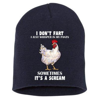 I Don't Fart I whisper In My Pants It's A Scream Short Acrylic Beanie