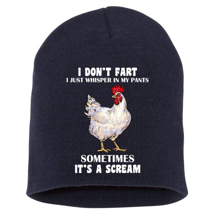 I Don't Fart I whisper In My Pants It's A Scream Short Acrylic Beanie
