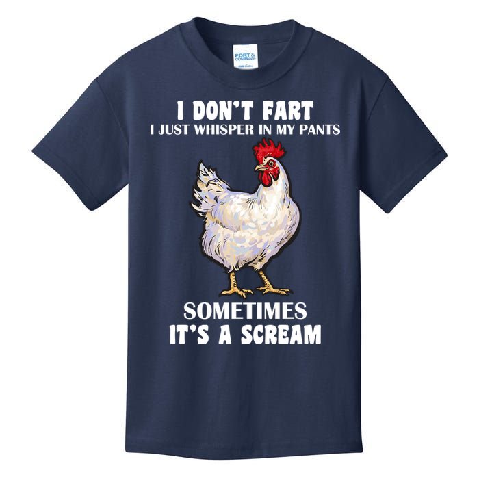 I Don't Fart I whisper In My Pants It's A Scream Kids T-Shirt