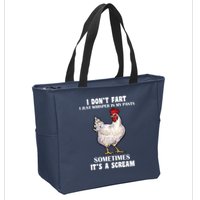 I Don't Fart I whisper In My Pants It's A Scream Zip Tote Bag