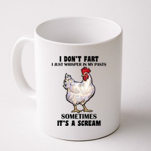 I Don't Fart I whisper In My Pants It's A Scream Coffee Mug