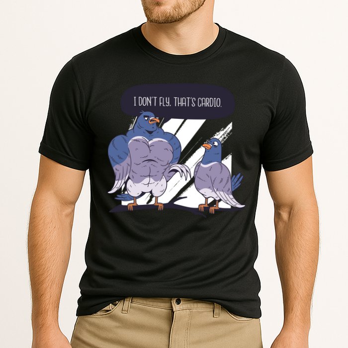 I Don't Fly That's Cardio Pigeon Funny Cooling Performance Crew T-Shirt
