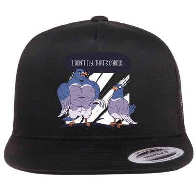 I Don't Fly That's Cardio Pigeon Funny Flat Bill Trucker Hat