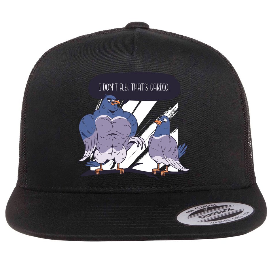 I Don't Fly That's Cardio Pigeon Funny Flat Bill Trucker Hat